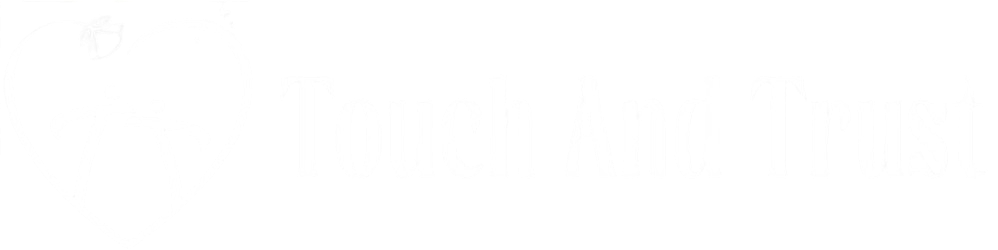 Touch and Trust